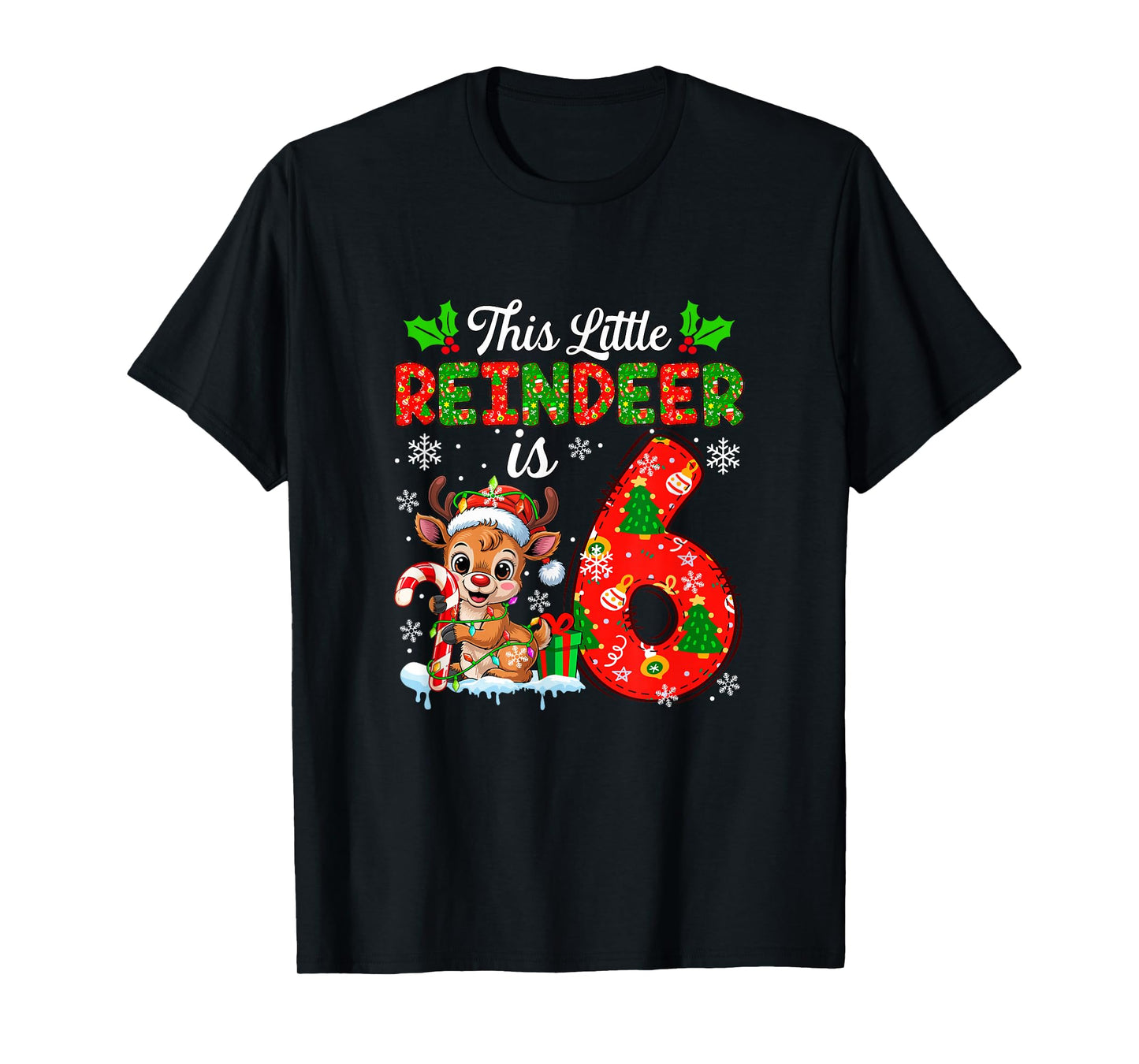 Little Christmas Reindeer is 6 Years 6th Birthday Family T-Shirt
