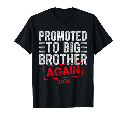 Promoted To Big Brother Again Est 2026 Pregnancy T-Shirt