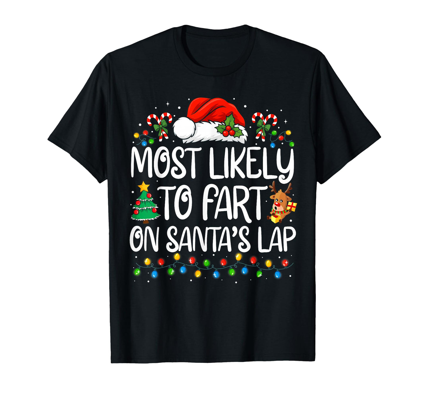 Most Likely to Fart On Santa's Lap Family Matching Christmas T-Shirt