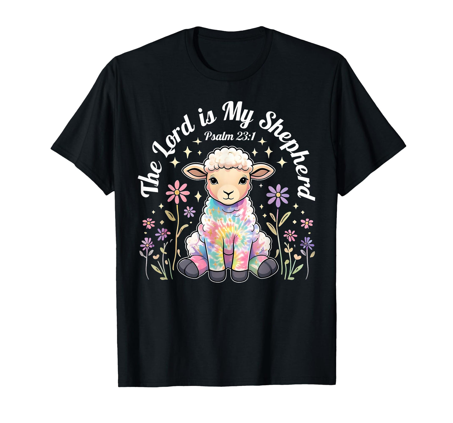 The Lord Is My Shepherd Easter Christian Faith Bible Verse T-Shirt