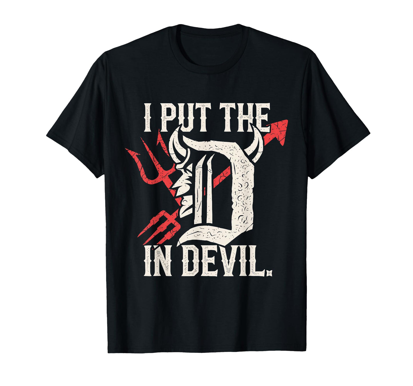 I Put The D in Devil Matching Couple Funny Halloween T-Shirt