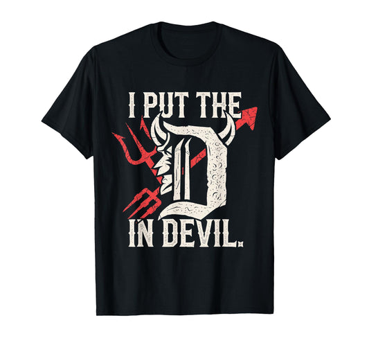 I Put The D in Devil Matching Couple Funny Halloween T-Shirt
