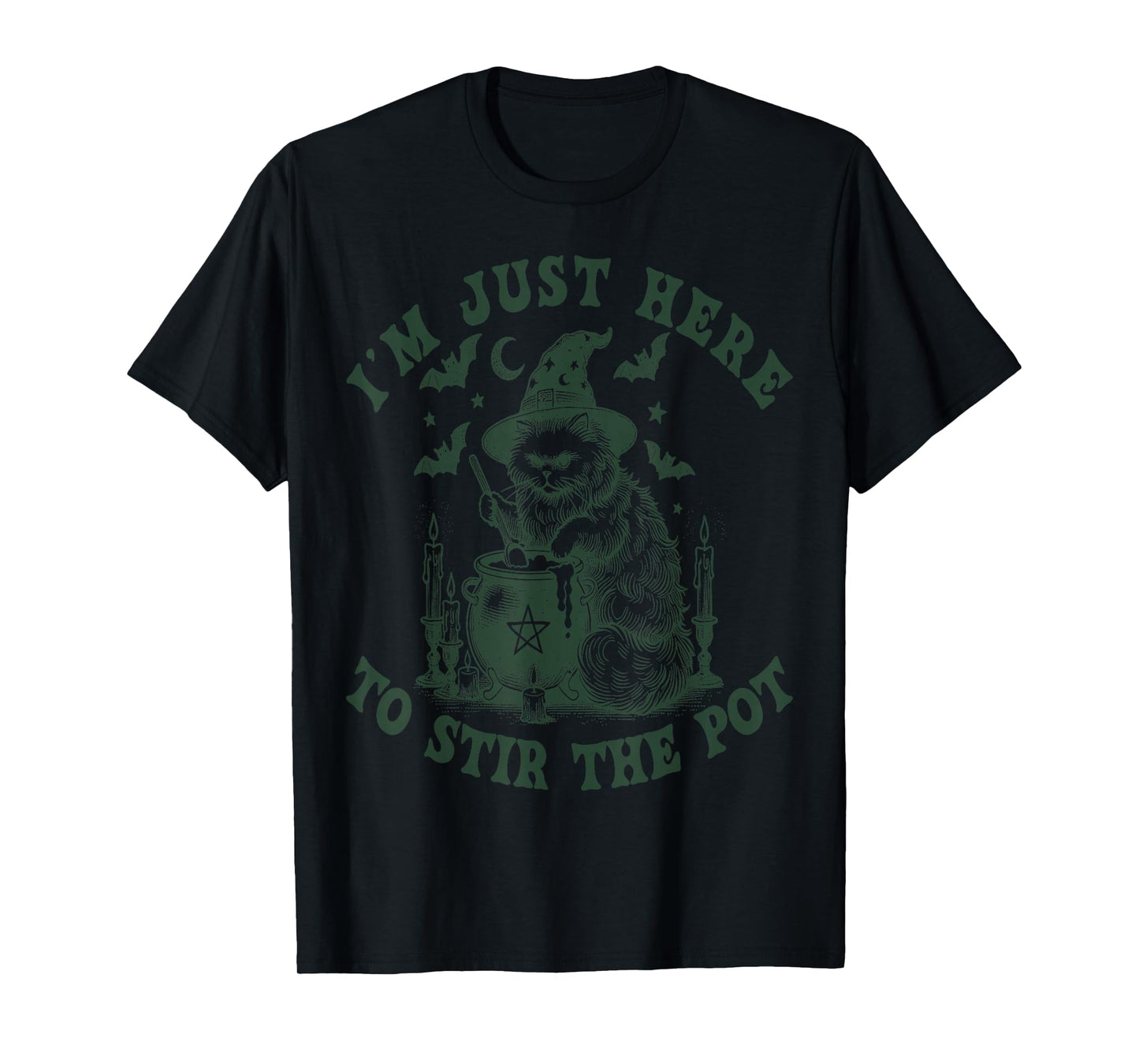 I'm Just Here to Stir The Pot Witch Cat T-Shirt
