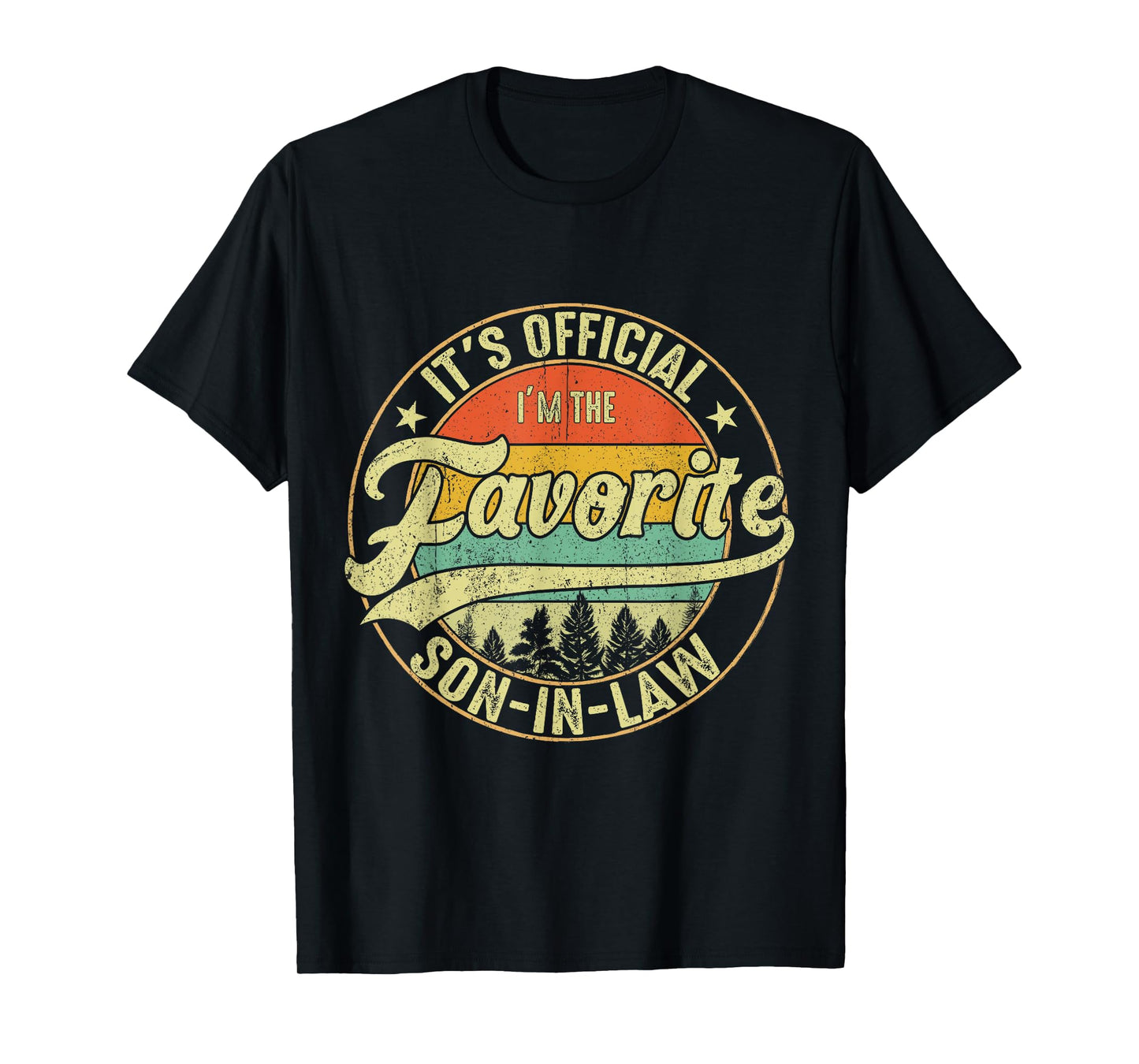 It's Official I'm The Favorite Son In Law Tees Funny Vintage T-Shirt