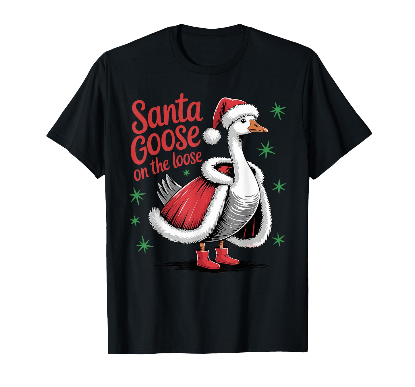 Santa Goose On The Loose Funny Christmas Goose X-Mas T-Shirt