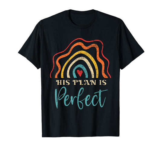 Vintage Rainbow Cute Baby Shower Newborn His Plan Is Perfect T-Shirt