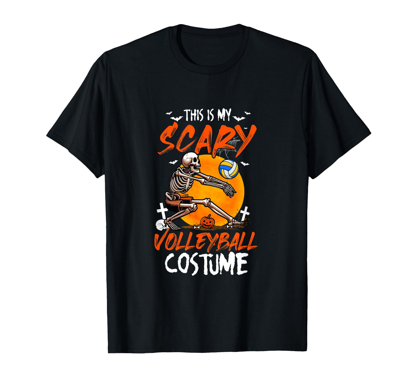 My Scary Volleyball Costume Skeleton Halloween Player Team T-Shirt
