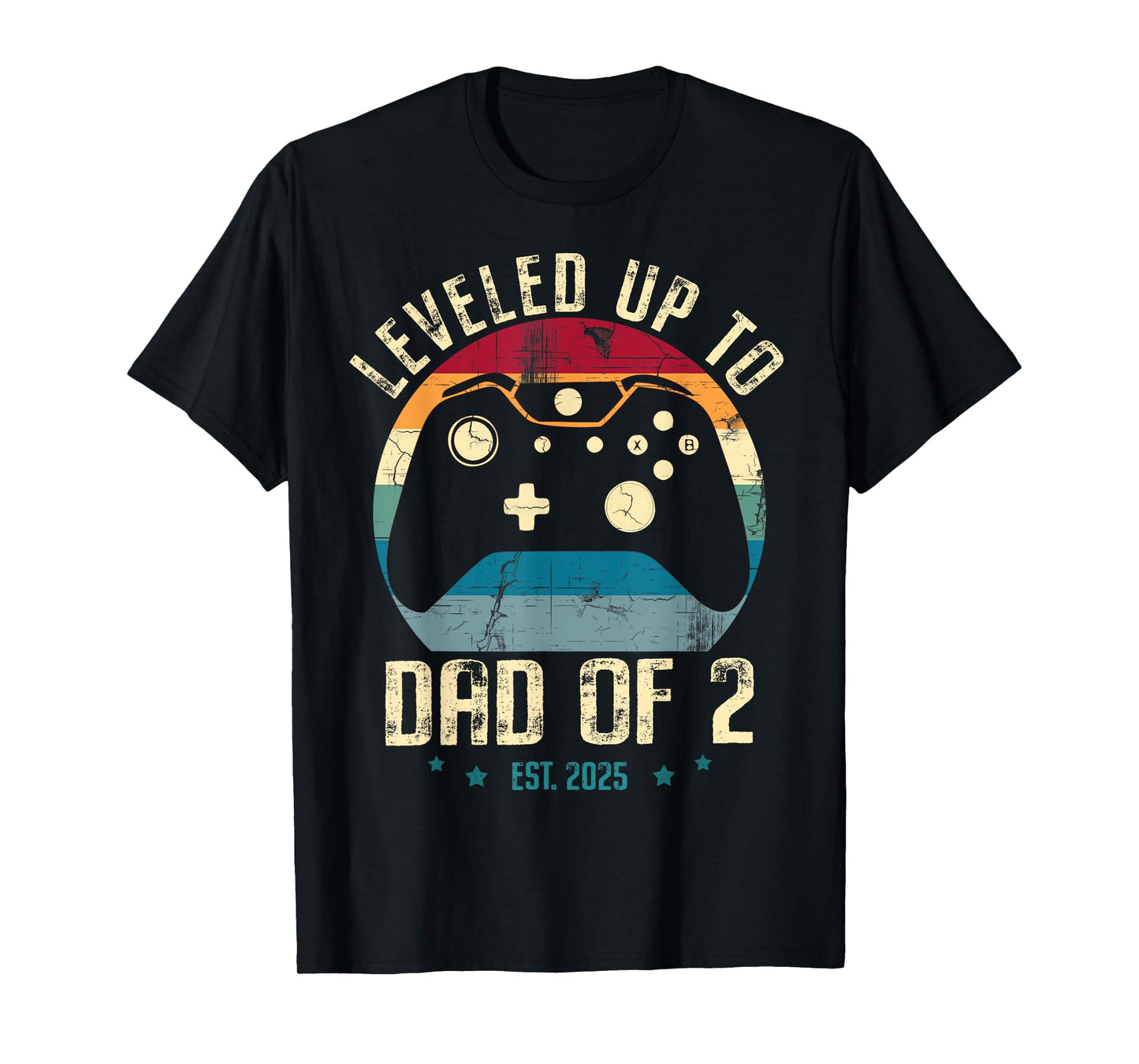 I Leveled Up To Dad Of 2 2025 New Gamer Daddy Soon To Be Dad T-Shirt