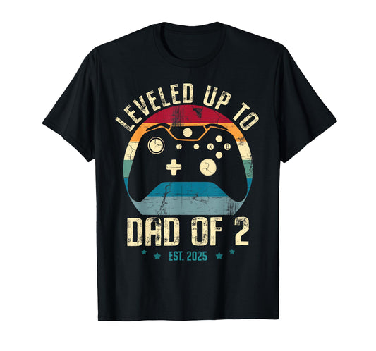 I Leveled Up To Dad Of 2 2025 New Gamer Daddy Soon To Be Dad T-Shirt