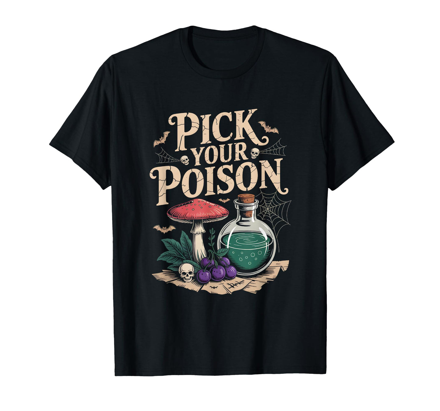 Pick Your Poison Halloween Retro Villain Witch Flowers T-Shirt