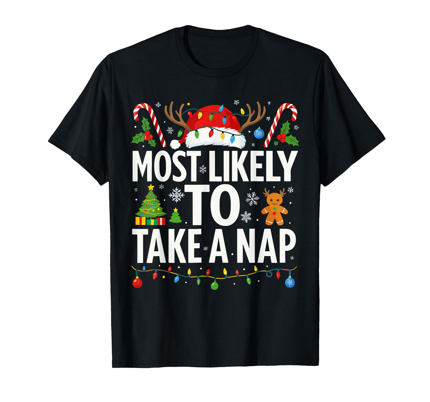 Most Likely to Nap on Christmas Shirt Men, Funny Xmas Lazy T-Shirt