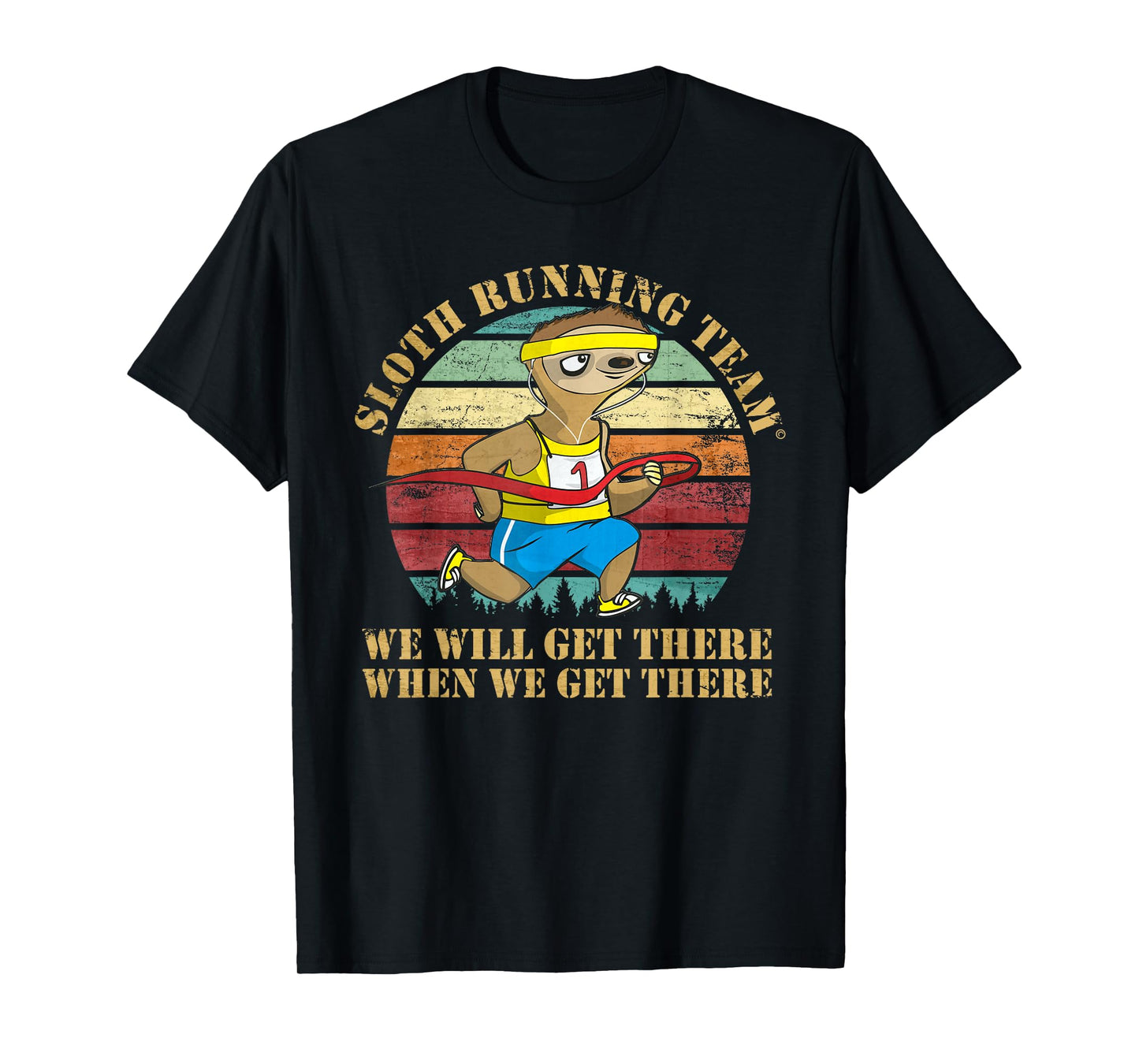 Slow Sloth Running Team We'll Get There Funny Runner Vintage T-Shirt
