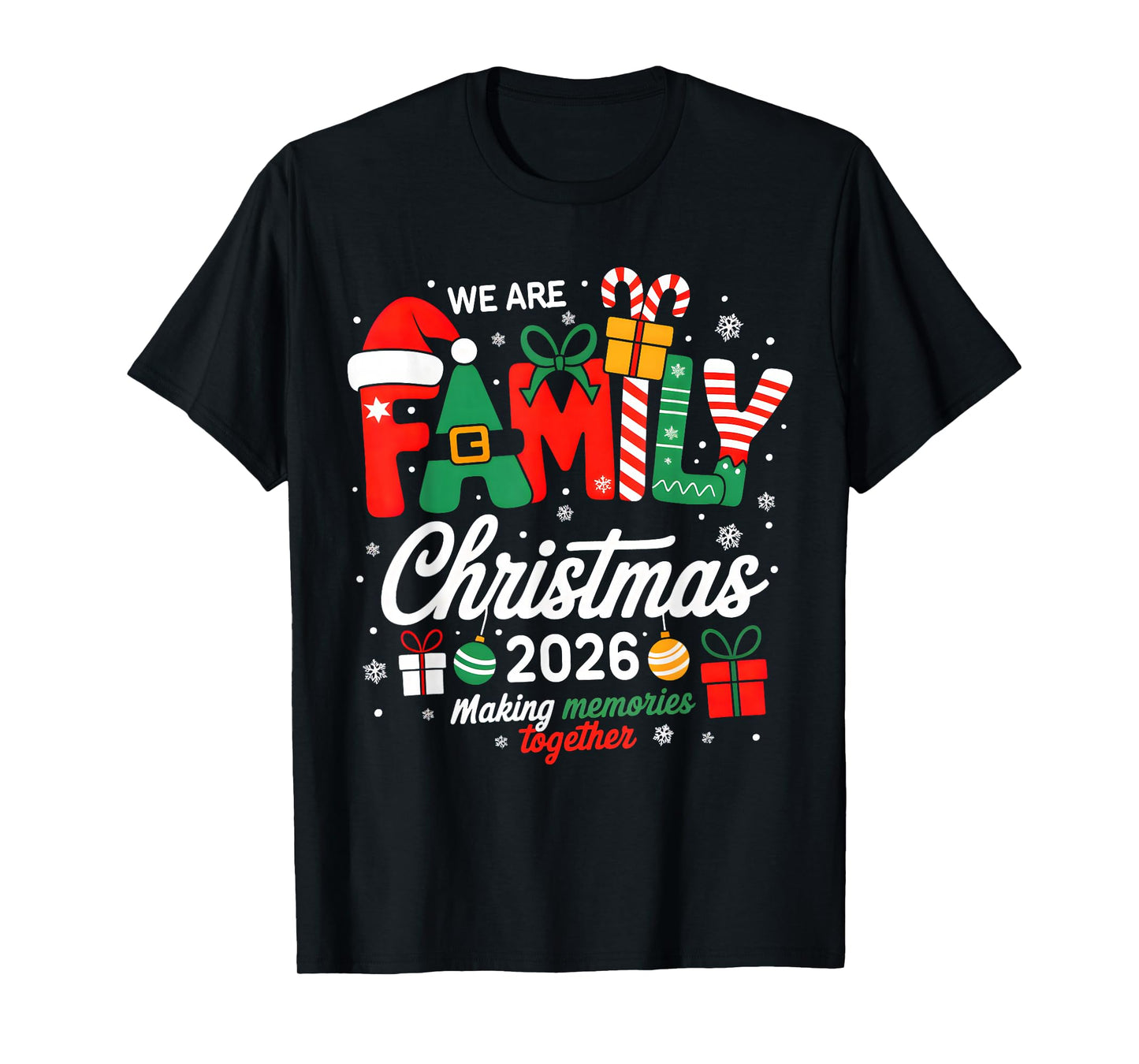 We are Family Christmas 2026 Matching Merry Xmas Squad 2026 T-Shirt
