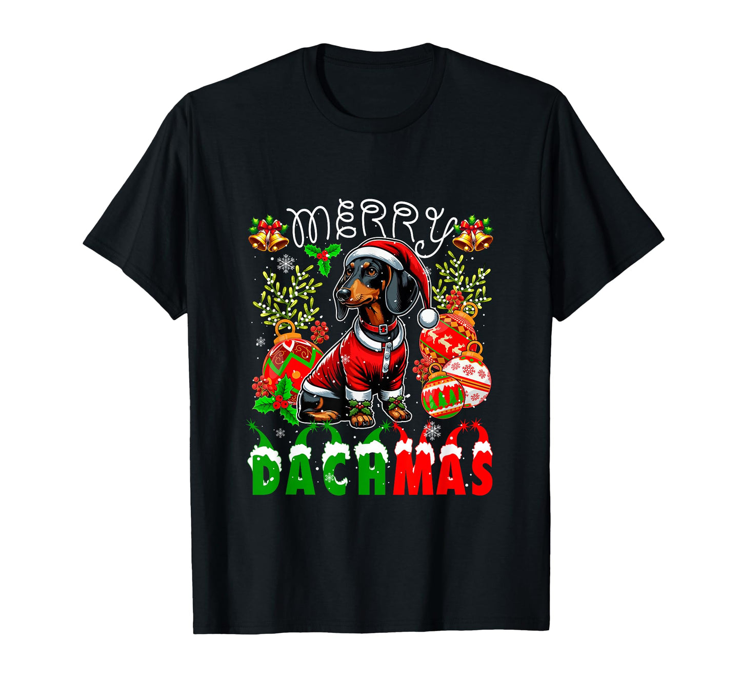 Merry Dachmas Santa Dachshund Decorating Xmas Owner Family T-Shirt