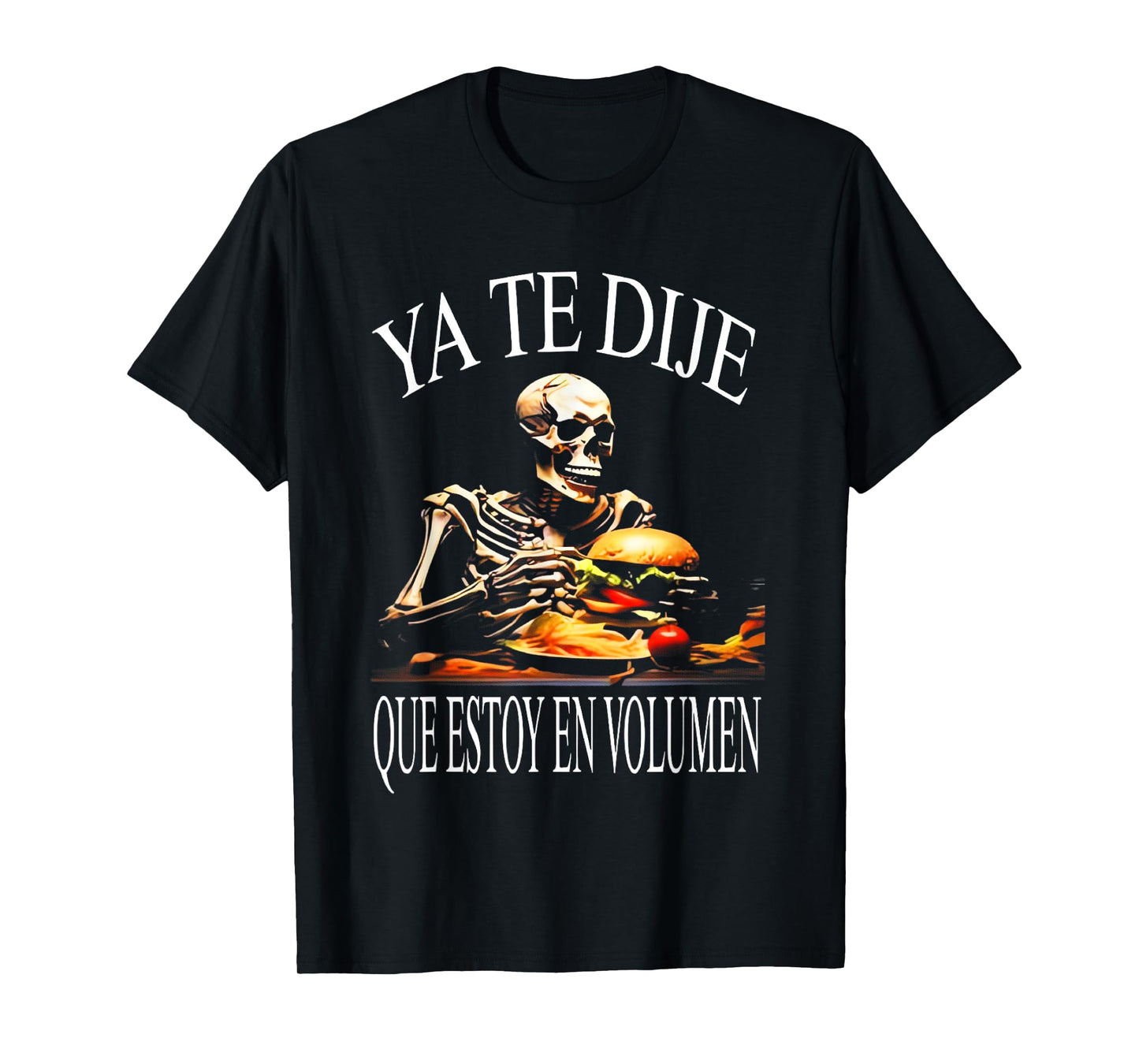 Calacas Chidas Gym Con Frases Sarcasticas Mexican Slang Word T-Shirt