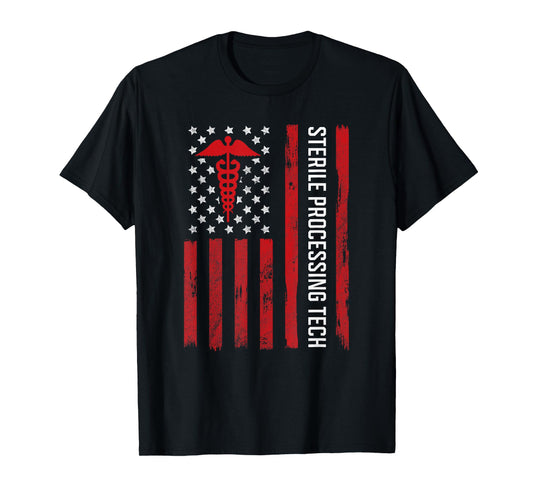 Sterile Processing Technician American Flag SPD Tech Week T-Shirt