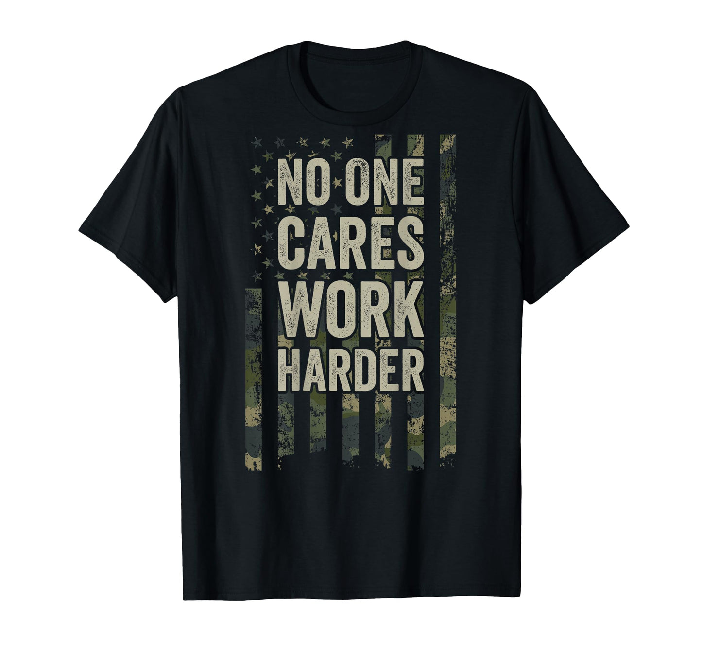 No One Cares Work Harder Motivational Workout Gym (ON BACK) T-Shirt