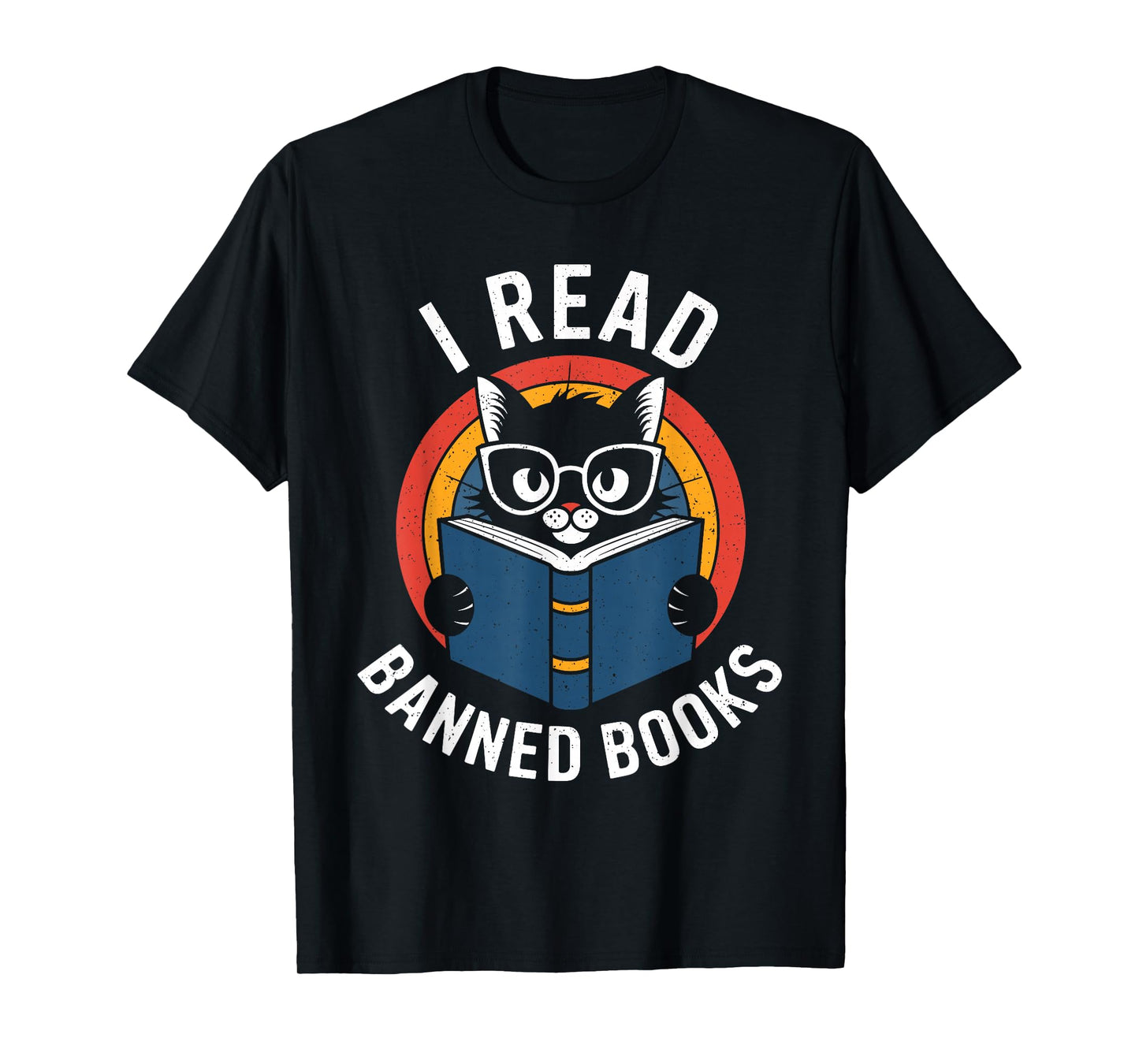 I Read Banned Books For Men Women Funny Cat | Banned Books T-Shirt