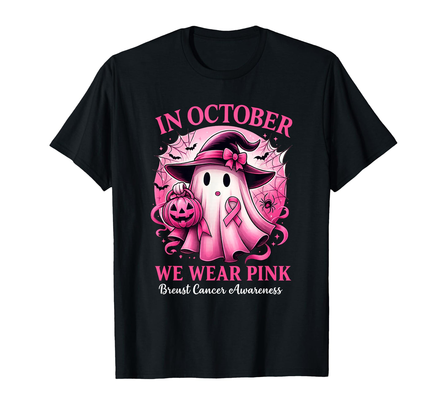 in October We Wear Pink Ghost Witch Breast Cancer Awareness T-Shirt