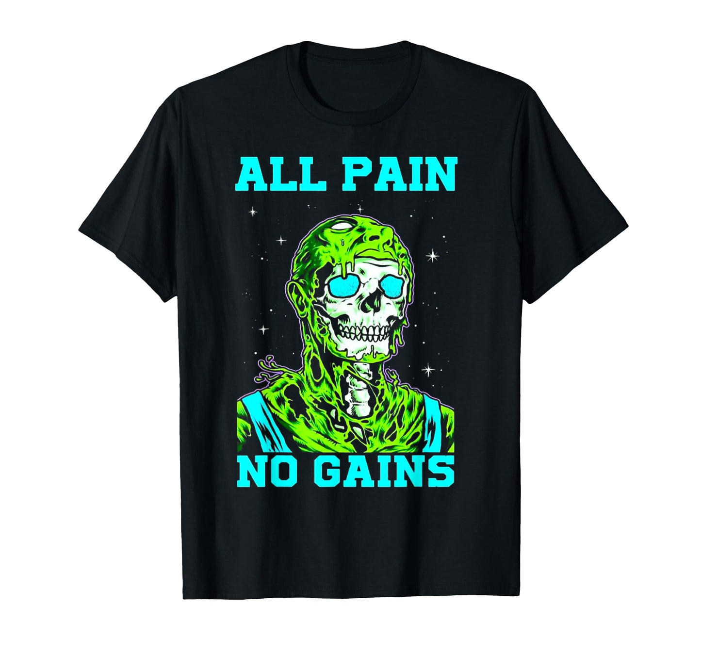 All Pain No Gains Fitness Weightlifting Bodybuilding Gym T-Shirt