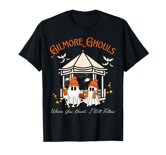 Gilmore Ghouls Where You Haunt, I Will Follow Fall T-Shirt