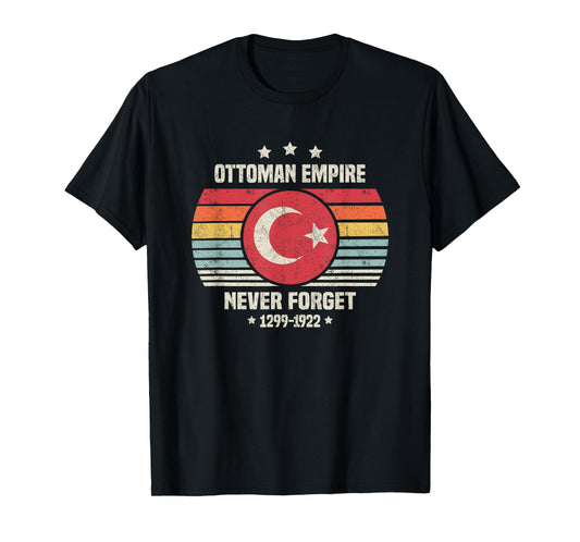 Never Forget Ottoman Empire Retro Style Funny History T-Shirt