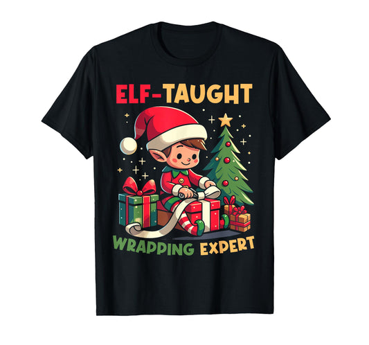 Elf-Taught Wrapping Expert Christmas Santa Xmas Family T-Shirt