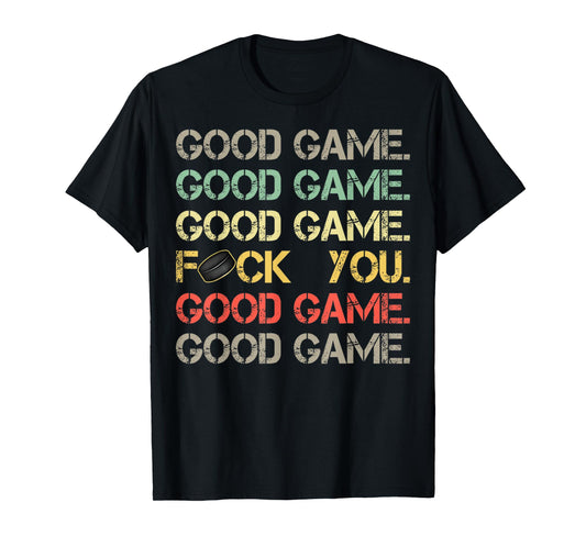 Good Game Good Game Good Game Funny Vintage Sports Hockey T-Shirt