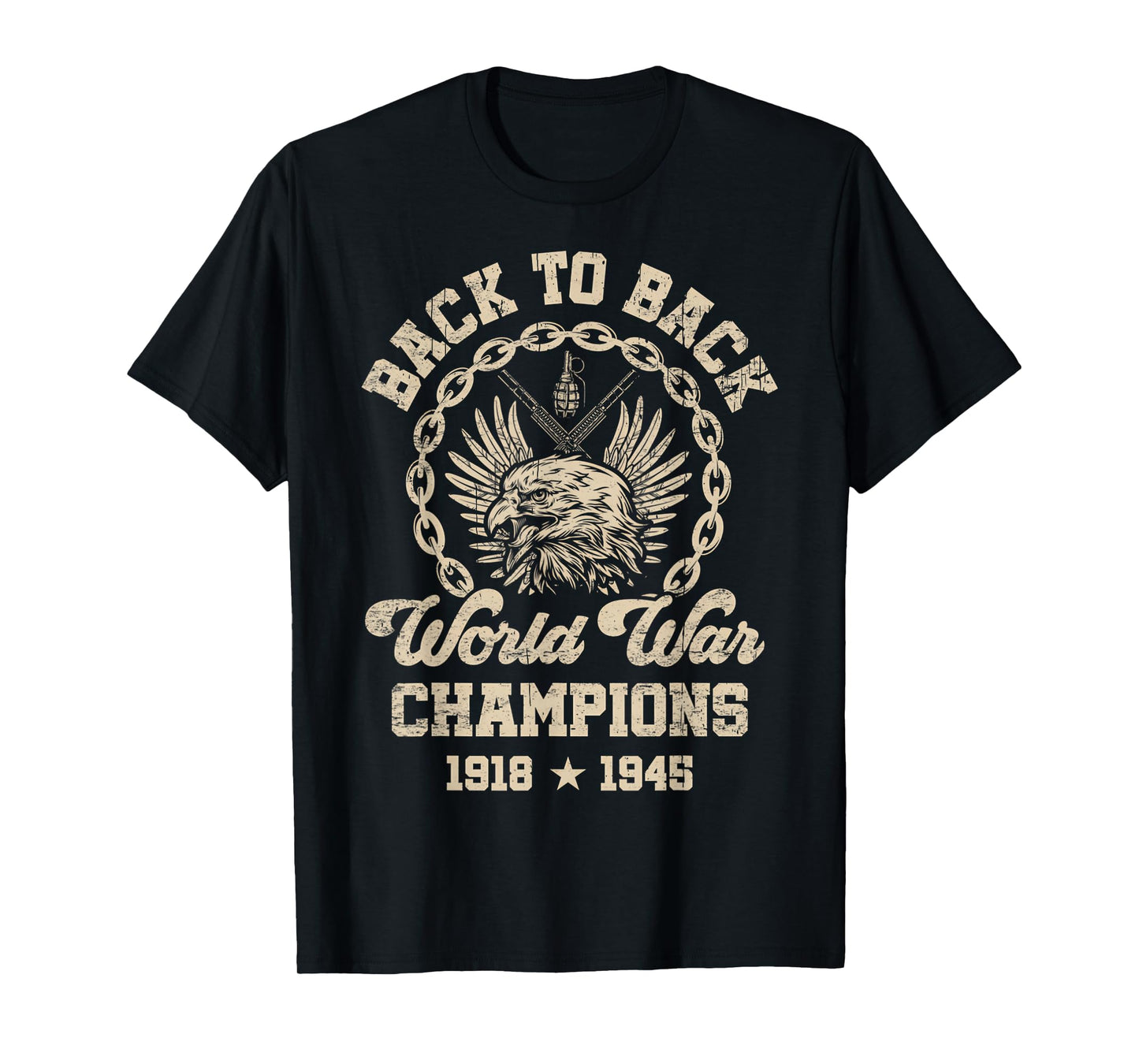 Back-to-Back World War Champs Funny Independence Day Design T-Shirt