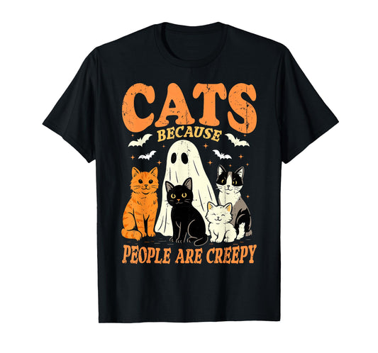 Cats Because People are Creepy Funny Halloween Cat Lovers T-Shirt