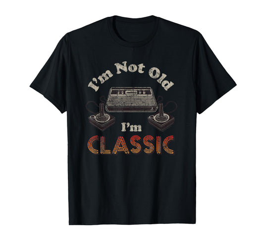 ATARI I'm Not Old I'm Classic Retro Gaming T-Shirt