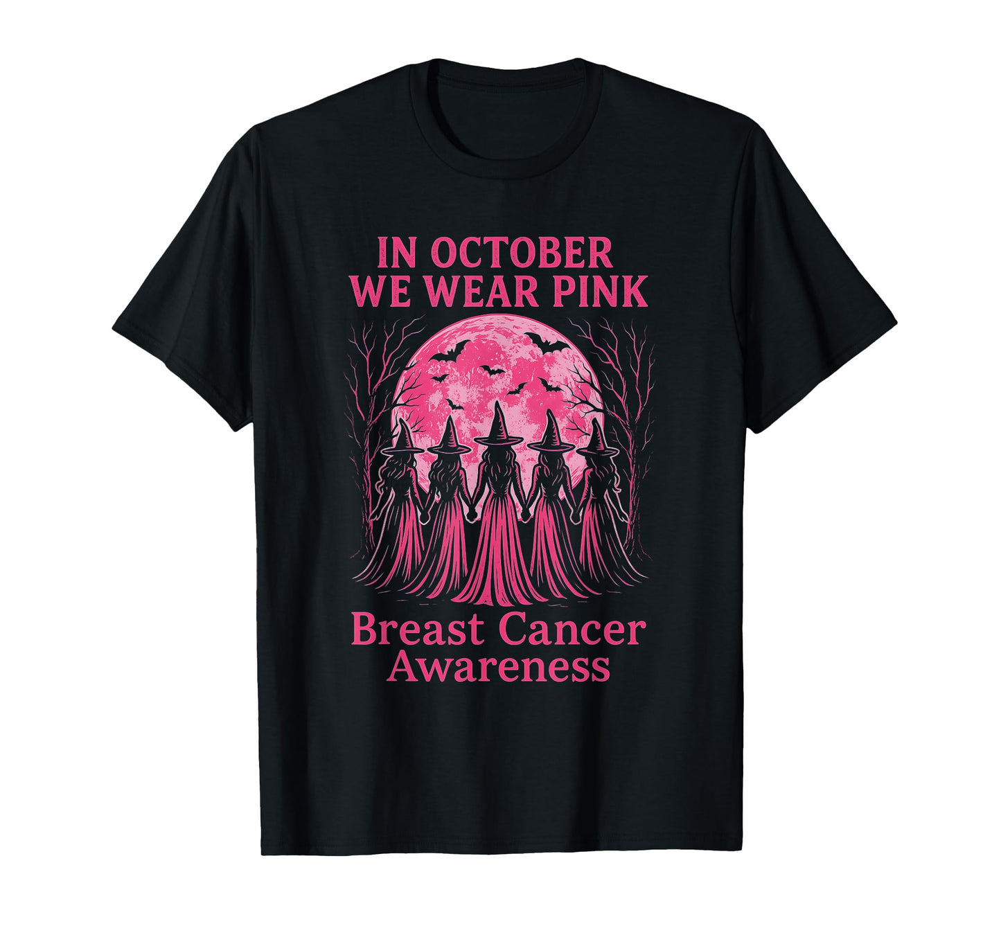 in October We Wear Pink Witch Breast Cancer Awareness T-Shirt
