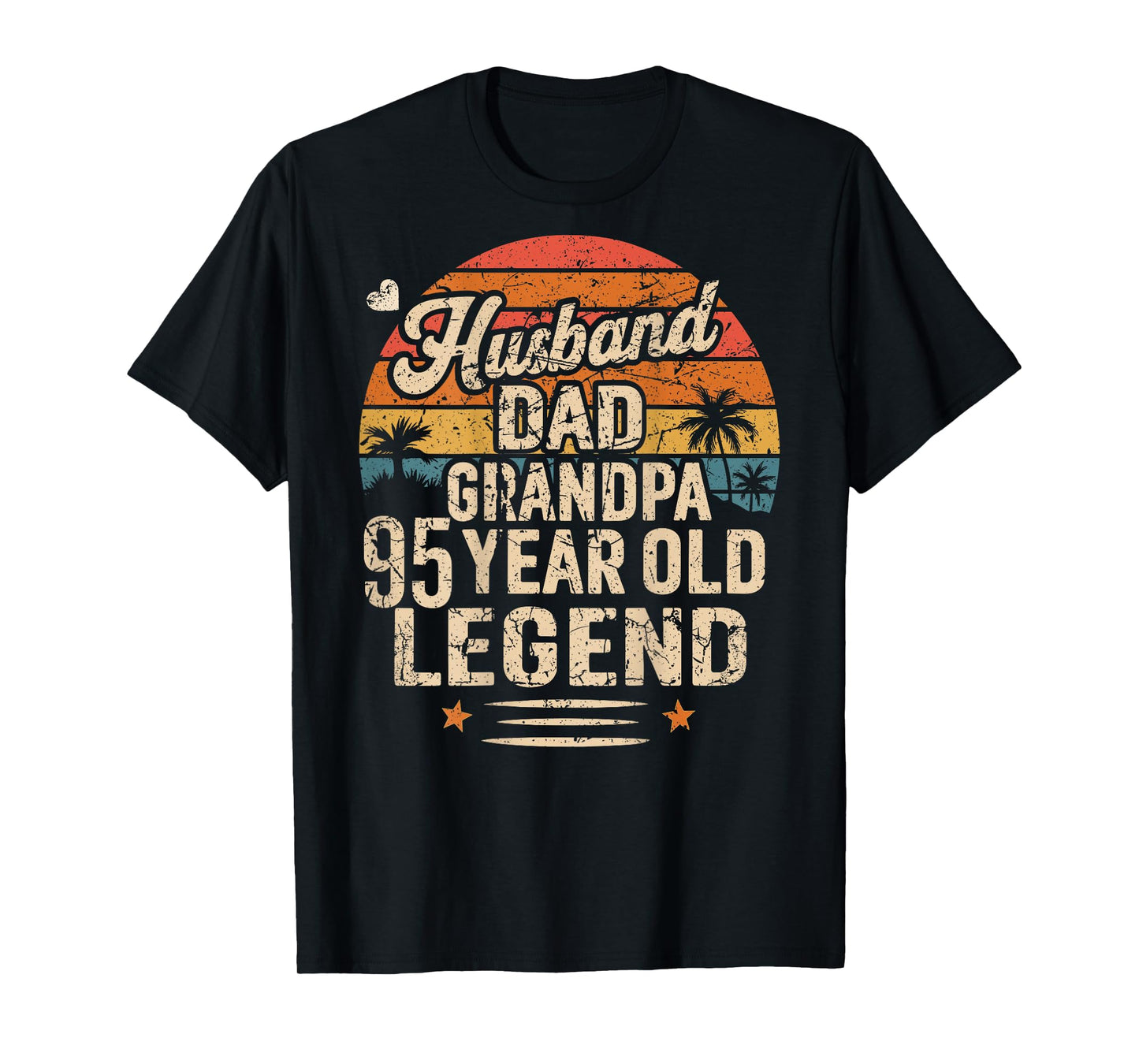 (Back) Legend Husband Dad Grandpa 95 Year Old 95th Birthday T-Shirt