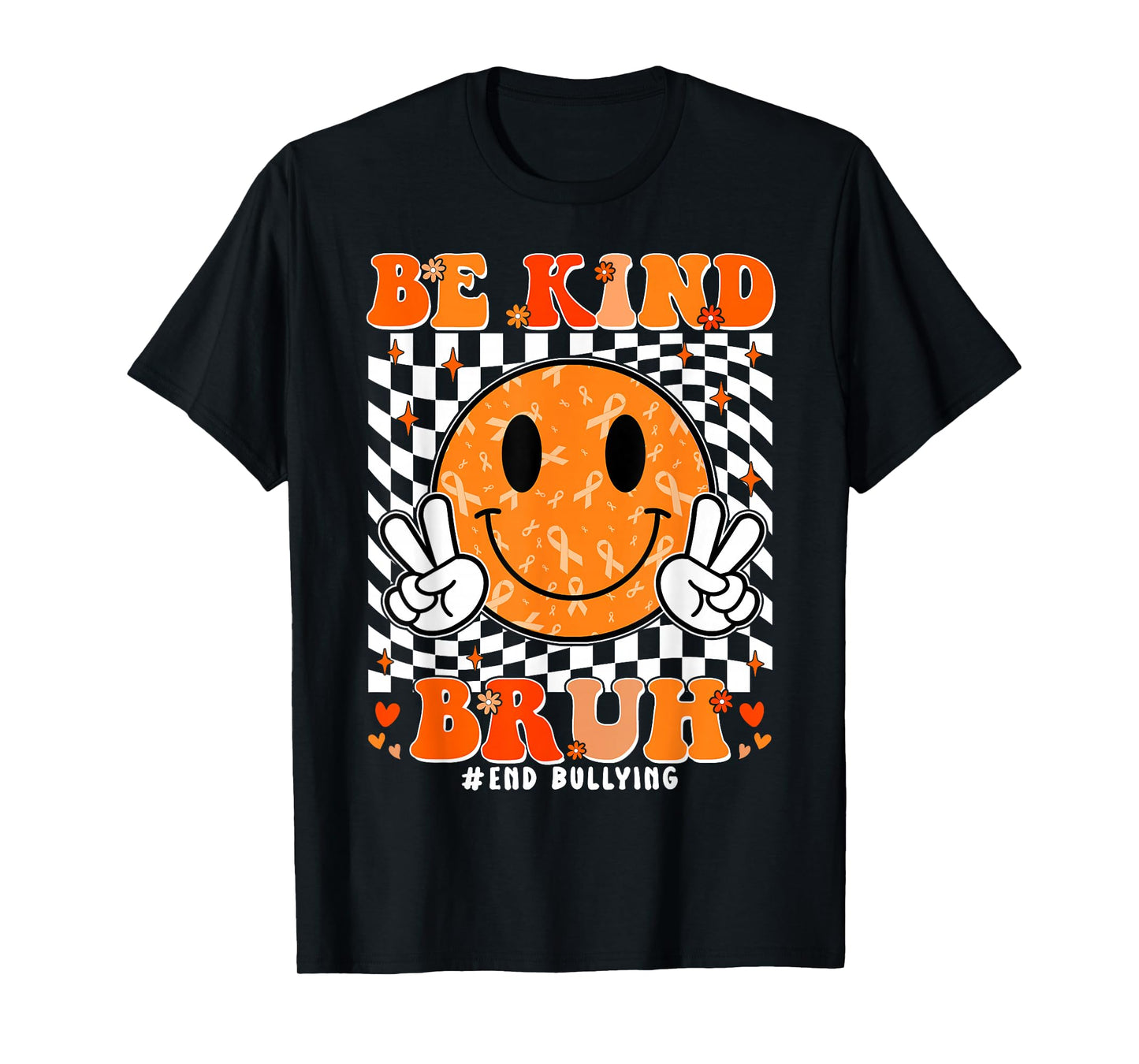 Unity Day Orange Shirt Anti Bullying Be Kind Bruh Kindness T-Shirt