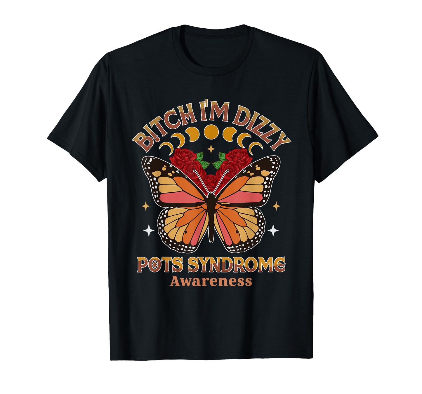 POTS Warrior Btch I'm Dizzy POTS Syndrome Awareness T-Shirt