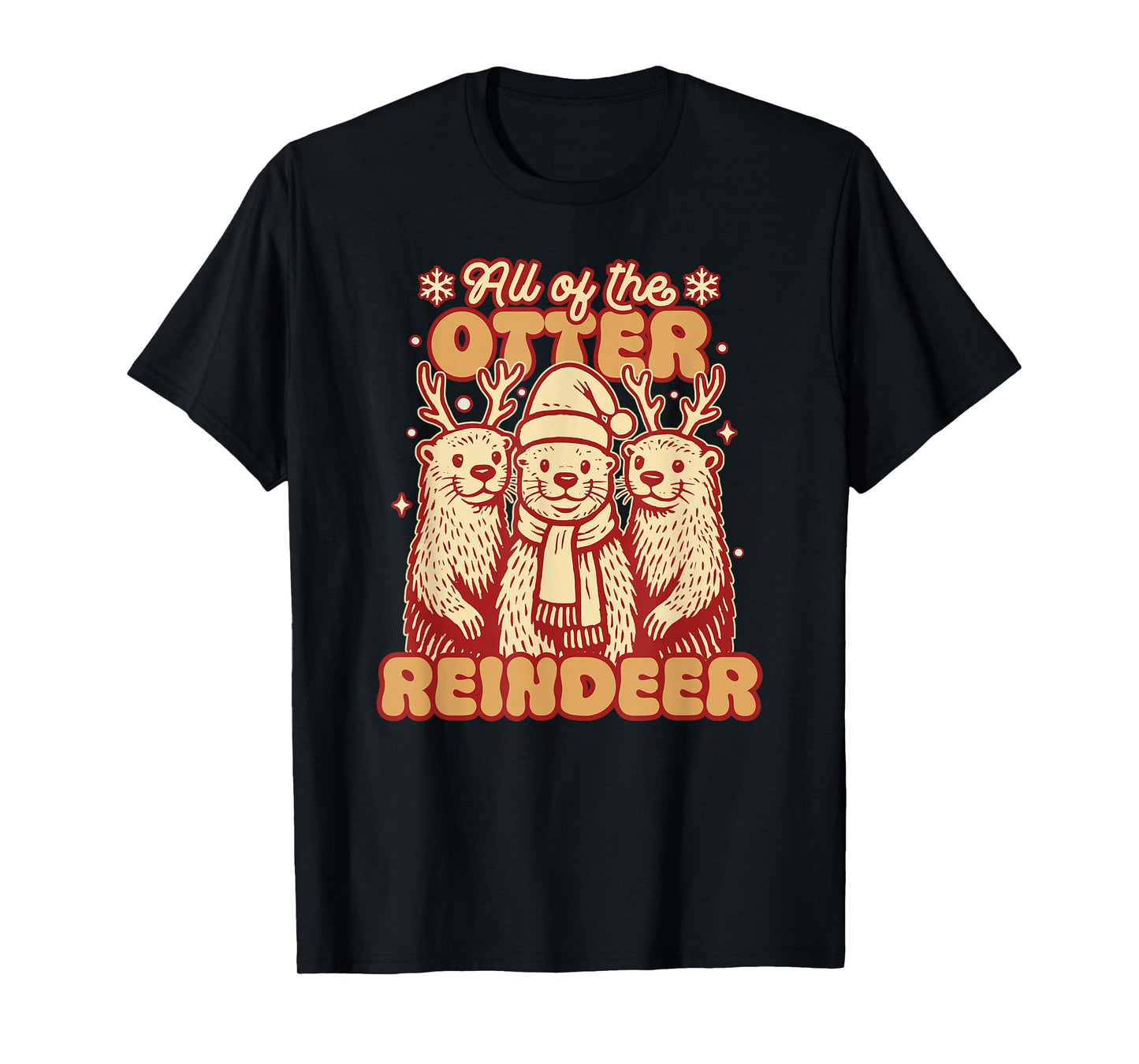 All of The Otter Reindeer - Funny Christmas Otters Xmas T-Shirt