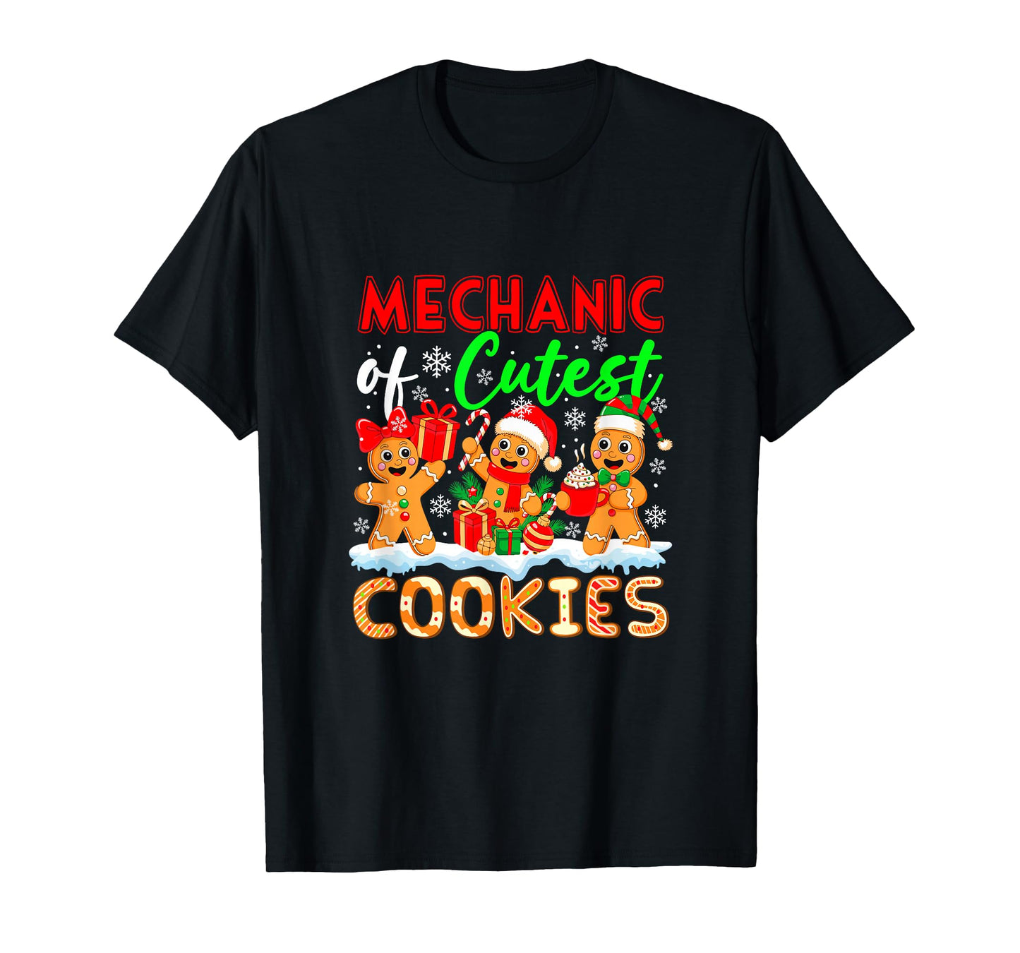 Mechanic of Cutest Cookies Gingerbreads Christmas Job Team T-Shirt
