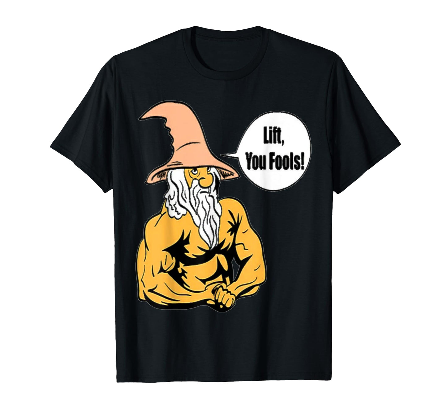 Funny Lifts you fools Weightlifting Bodybuilding Fitness T-Shirt