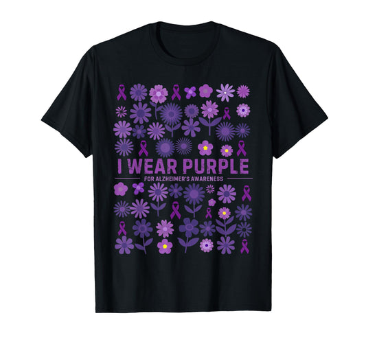 I Wear Purple for Alzheimer's Awareness T-Shirt