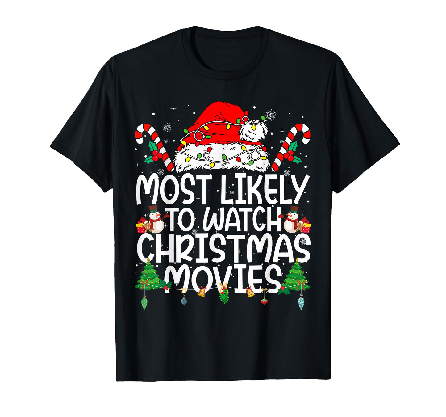 Family Matching Xmas Most Likely to Watch Christmas Movies T-Shirt