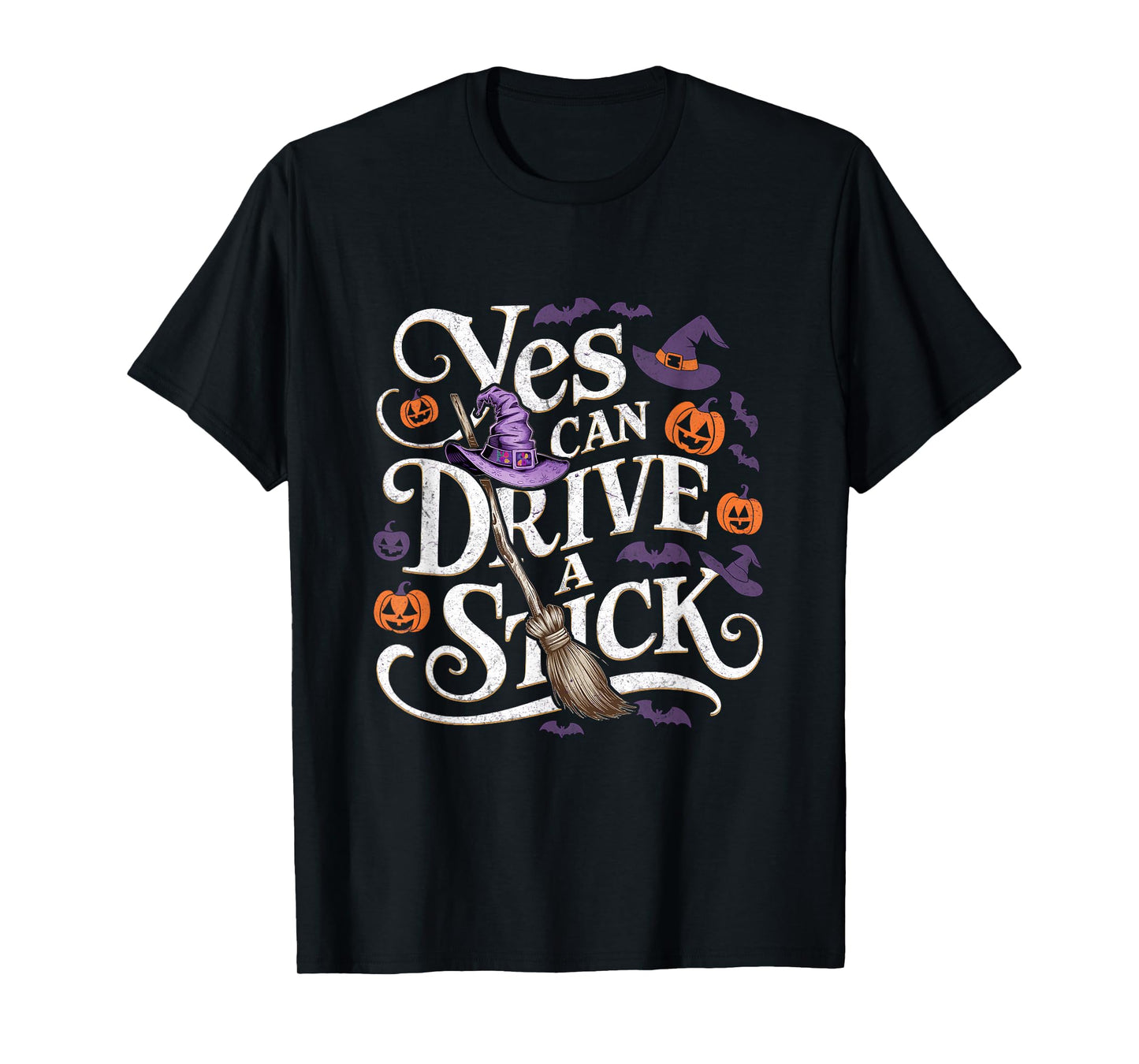 Yes I m Can Drive A Stick Witch Broom Pumpkins Halloween T-Shirt