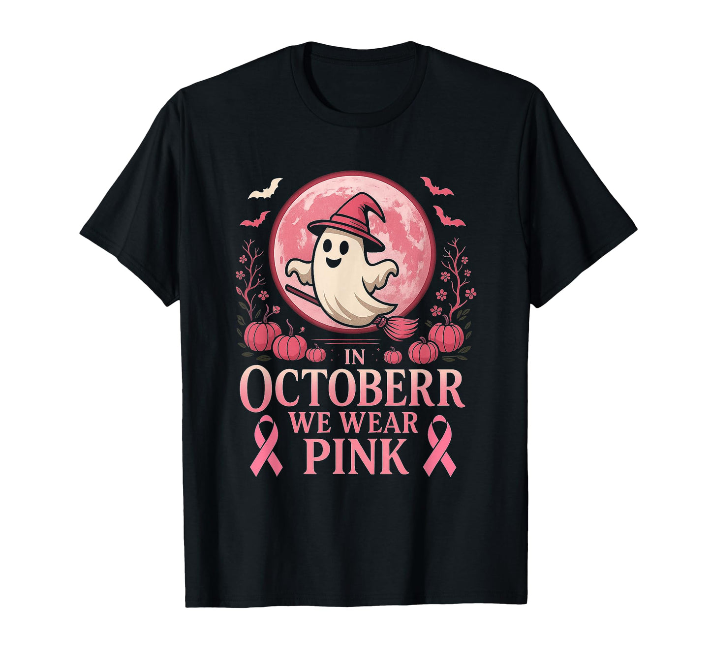 in October We Wear Pink Ghost Witch Breast Cancer Ribbon T-Shirt