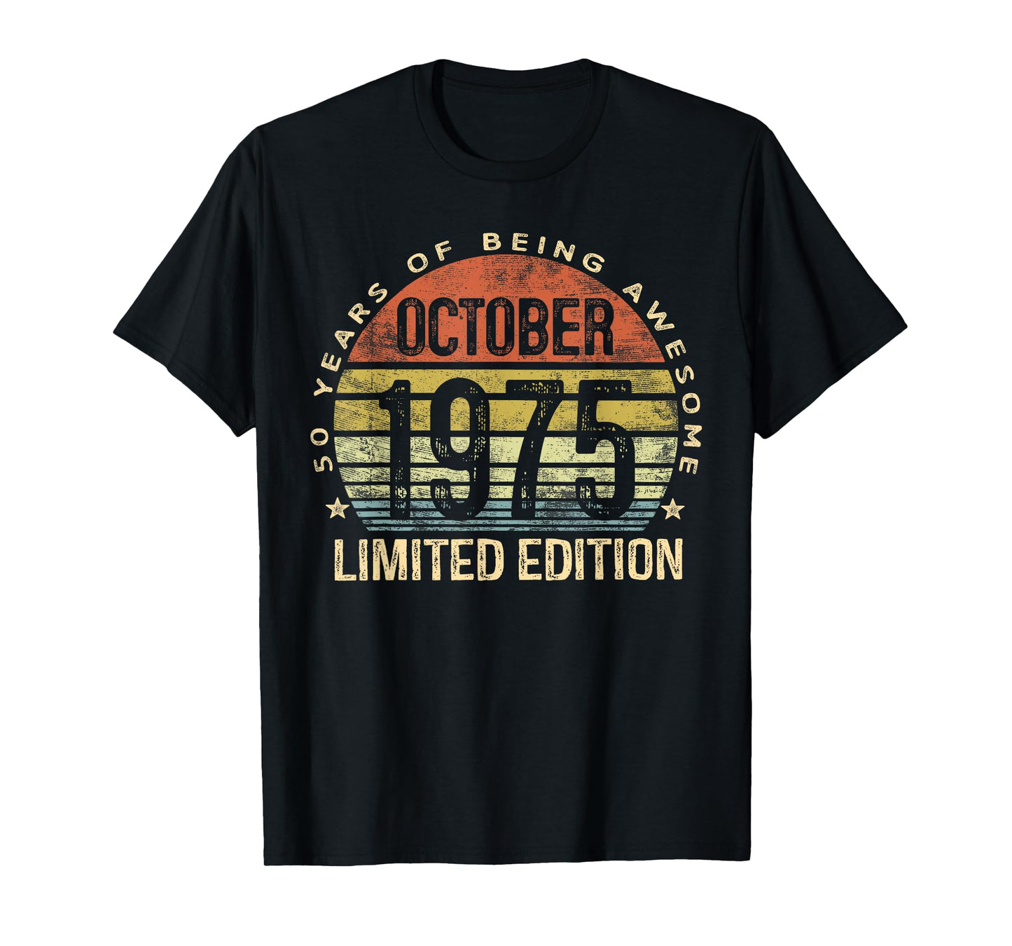 October 1975 Limited Edition 50-Year-Old 50th Birthday T-Shirt