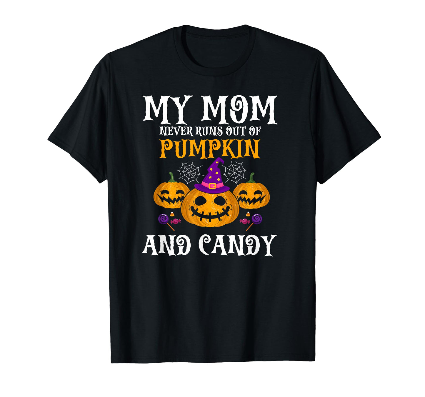 Funny Halloween Mom Pumpkin Candy Humor Scene T-Shirt