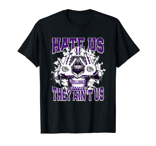 Harrisburg Bulldogs Logo Hate Us Cause They Ain't HS T-Shirt