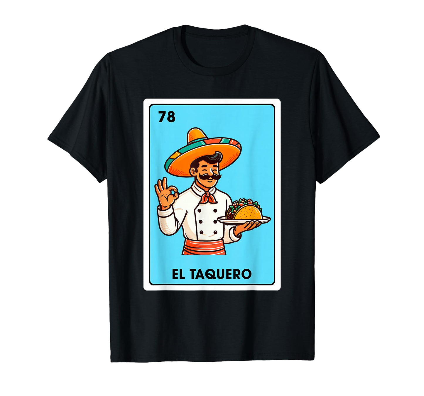 Mexican The Taco Maker Tacos El Taquero Mexican Bingo Card T-Shirt