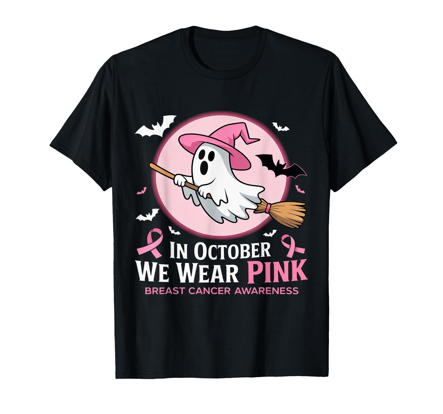 in October We Wear Pink Ghost Witch Breast Cancer Awareness T-Shirt