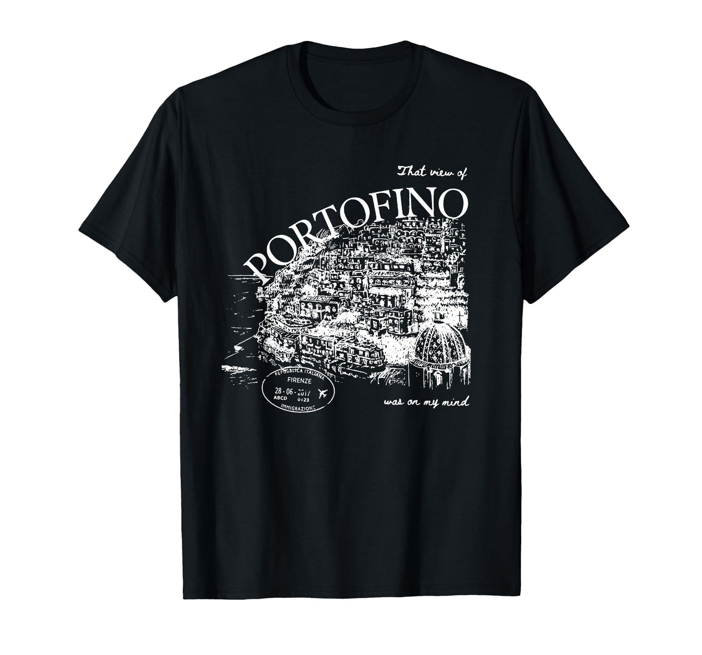 That View of Portofino was On My Mind Italy Art T-Shirt