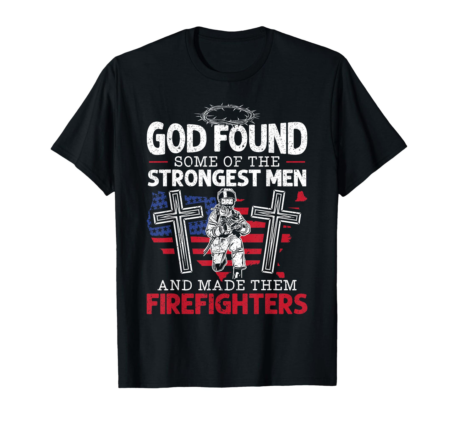 Christian Firefighter Fire Department Fire Service T-Shirt