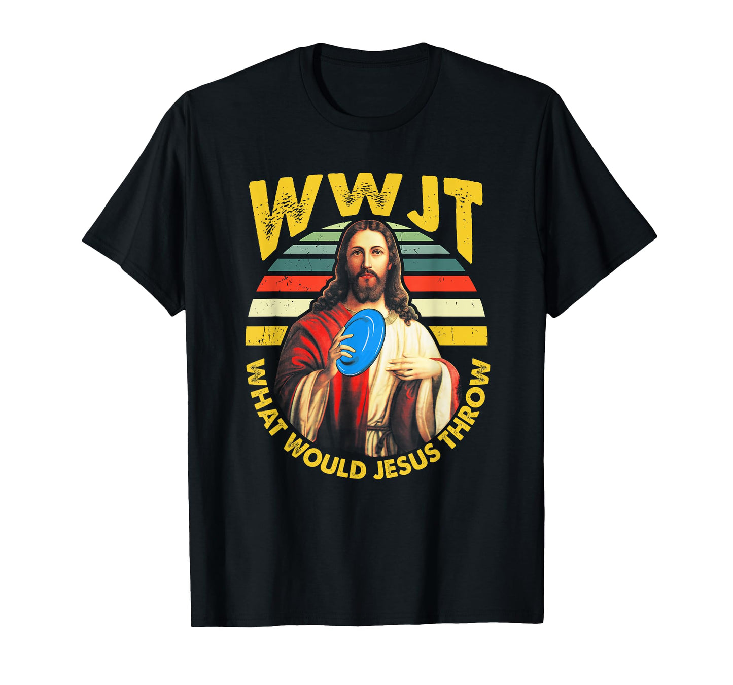 Disc Golf What Would Jesus Throw Frisbee Golf WWJT Christian T-Shirt
